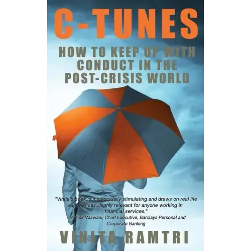 C-Tunes: How To Keep Up With Conduct In The Post-Crisis World