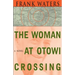 The Woman At Otowi Crossing