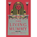 The Living Mummy