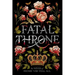Fatal Throne: The Wives of Henry VIII Tell All