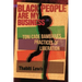 Black People Are My Business: Toni Cade Bambara's Practices of Liberation