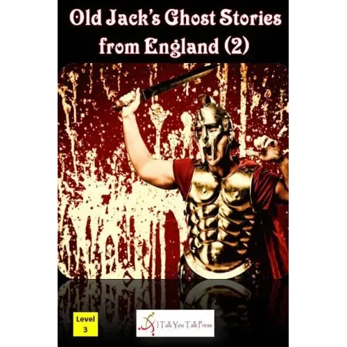 Old Jack's Ghost Stories from England (2)