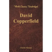 David Copperfield (World Classics, Unabridged)