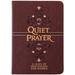 Quiet Prayer: 31 Days of Meditation for Women