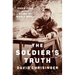 The Soldier's Truth: Ernie Pyle and the Story of World War II