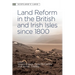 Land Reform in the British and Irish Isles Since 1800