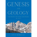 Genesis and Geology For People of Faith and People of Fact