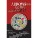 Arrows Go Thru Hearts: Selected Poems: 1970-1995