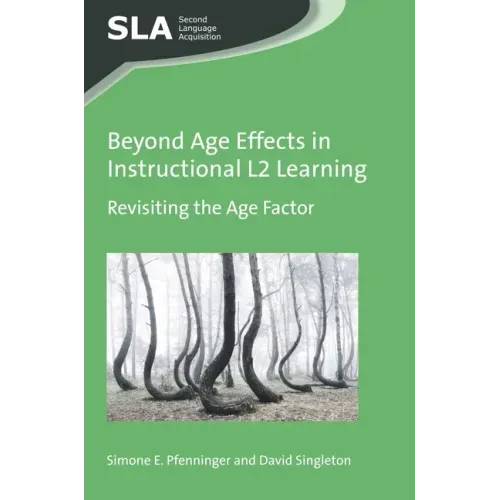 Beyond Age Effects in Instructional L2 Learning: Revisiting the Age Factor