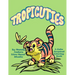 Tropicuties: A Cute Tropical Coloring Book