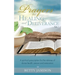 Prayers for Healing and Deliverance: A spiritual prescription for the release of divine health, peace and restoration