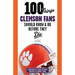 100 Things Clemson Fans Should Know & Do Before They Die