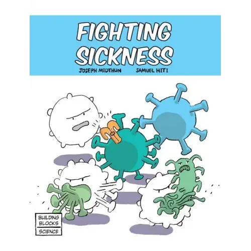Fighting Sickness