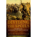 Dividing the Spoils: The War for Alexander the Great's Empire