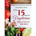 Vegetarian Quick & Easy: Under 15 Minutes