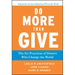 Do More Than Give: The Six Practices of Donors Who Change the World