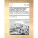 The Four Books of Andrea Palladio's Architecture: Wherein, After a Short Treatise of the Five Orders, Those Observations That Are Most Necessary in Bu