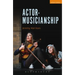 Actor-Musicianship