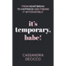 It's Temporary, Babe: From Heartbreak to Happiness and Finding It within Myself