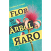 Flor de un árbol raro