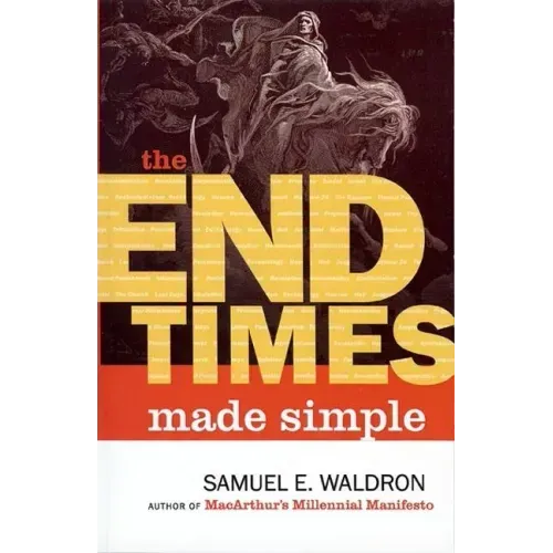 The End Times Made Simple