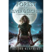 Forest of Silver and Secrets: Uncommon World Book Four