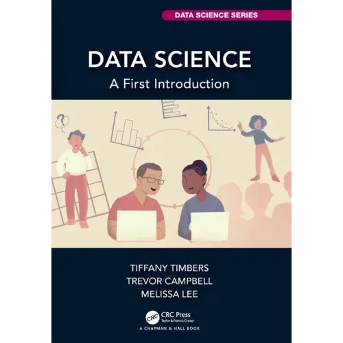 Data Science: A First Introduction