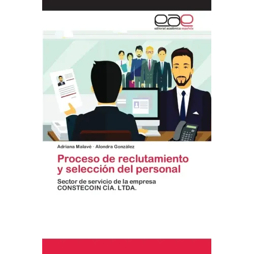 Proceso de reclutamiento y selección del personal