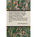 Critical Dissertations On The Origin, Antiquities, Language, Government, Manners, And Religion, Of The Antient Caledonians, Their Posterity The Picts,