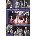 The Art and Craft of Directing Plays