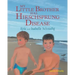 My Little Brother has Hirschsprung Disease