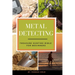 Metal Detecting: Treasure Hunting Bible for Beginners