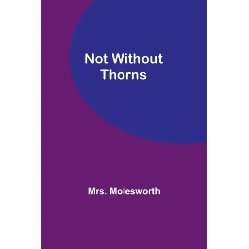 Not Without Thorns
