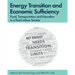 Energy Transition and Economic Sufficiency: Food, Transportation and Education in a Post-Carbon Society