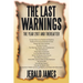 The Last Warnings: The Year 2017 and Thereafter