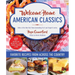 Welcome Home American Classics: Favorite Recipes from Across the Country