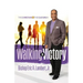 Walking in Victory: The Christian and the Culture II