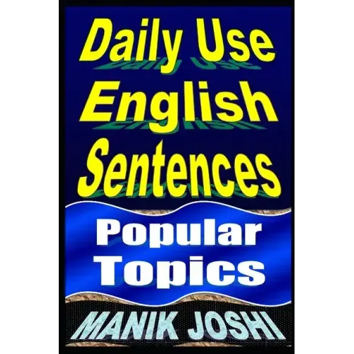 Daily Use English Sentences: Popular Topics