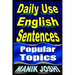 Daily Use English Sentences: Popular Topics
