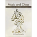 Music and Chess: Apollo Meets Caissa