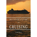 Beginners Guide to Cruising: your personal planning guide