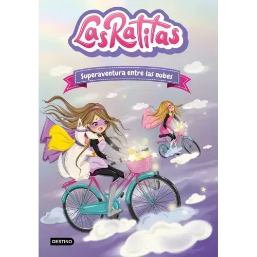 Las Ratitas 4. Superaventura Entre Las Nubes / The Ratitas 4. Super Adventure Among the Clouds
