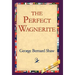 The Perfect Wagnerite