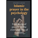 Islamic prayer in the psychology: Functions of prayer in the everyday life of muslims