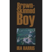 Brown-Skinned Boy