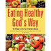 Eating Healthy God's Way