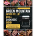 The Ultimate Green Mountain Wood Pellet Grill Cookbook: 550 Tasty and Healthy Recipes and Techniques for the Most Flavorful and Delicious Barbecue