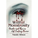 Willful Monstrosity: Gender and Race in 21st Century Horror