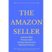 The Amazon Seller: Amazon FBA Private Label Product Research & Selection Process