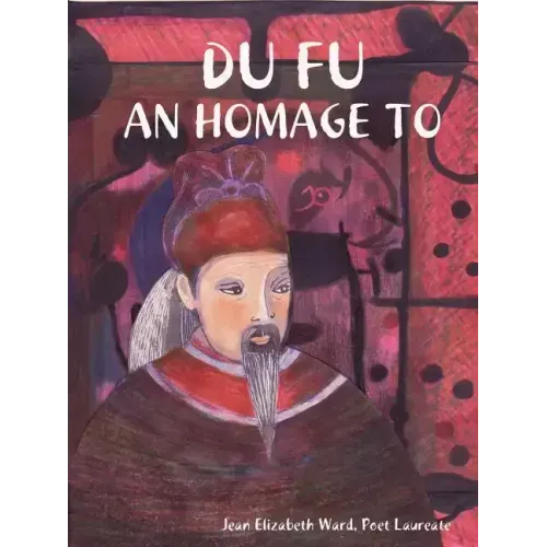 Du Fu: An Homage to